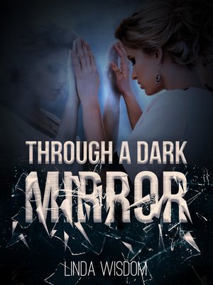 cover image of Through a Dark Mirror